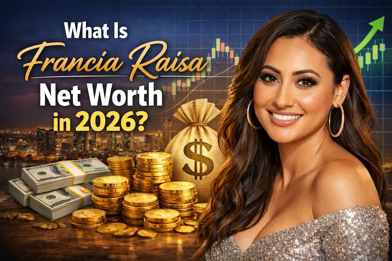 What Is Francia Raisa Net Worth in 2026?