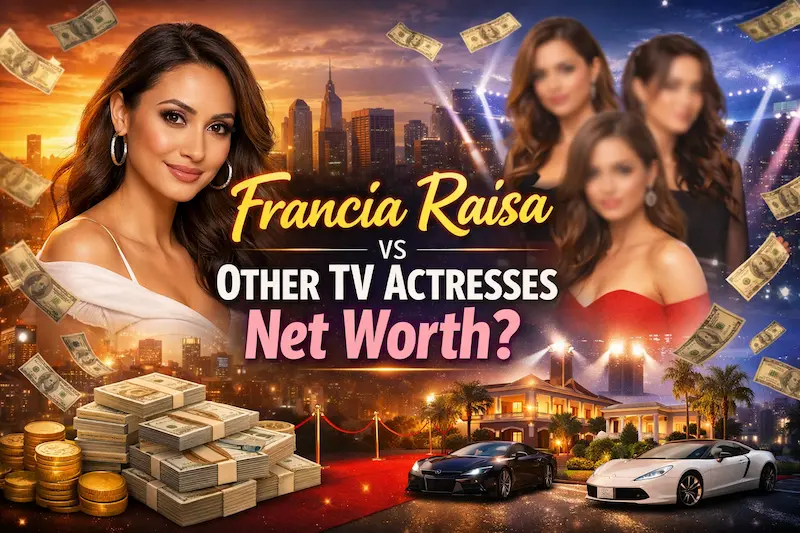 Francia Raisa vs Other TV Actresses Net Worth