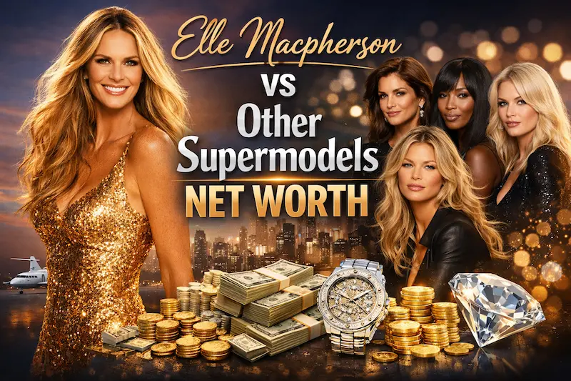 Elle Macpherson vs Other Supermodels Net Worth