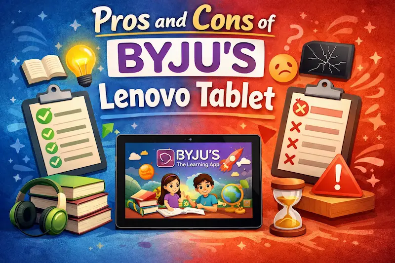 Pros and Cons of BYJU’S Lenovo Tablet
