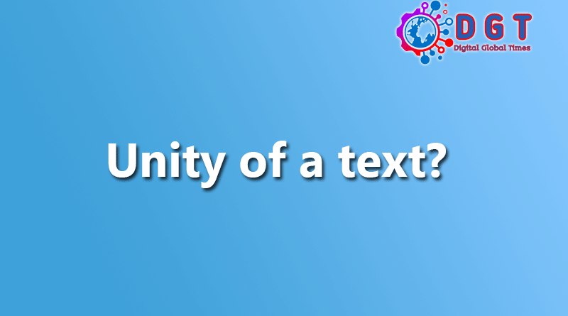 Unity of a text?