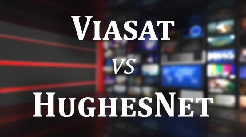HughesNet vs. Viasat