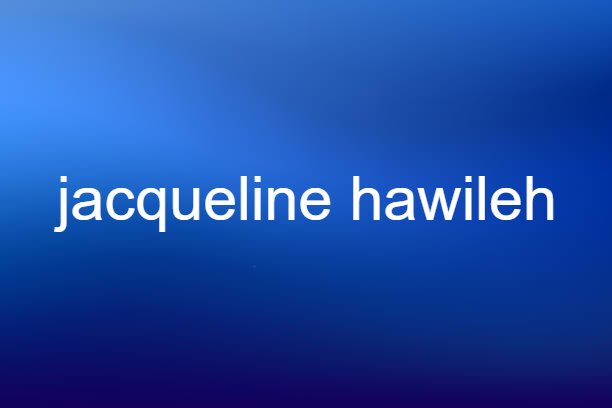 jacqueline hawileh