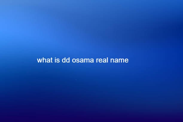 what is dd osama real name