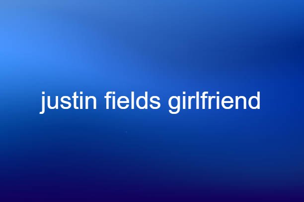 justin fields girlfriend