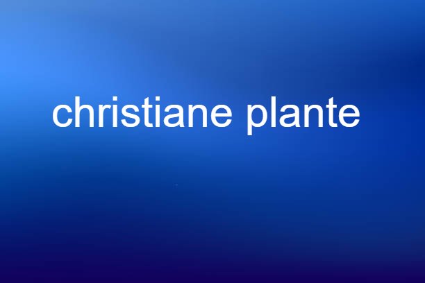 christiane plante