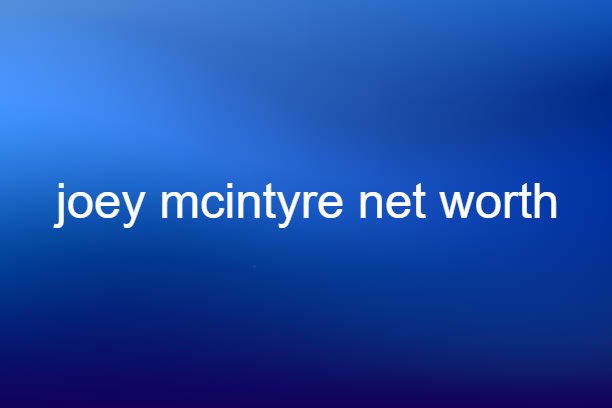 joey mcintyre net worth