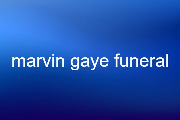 marvin gaye funeral