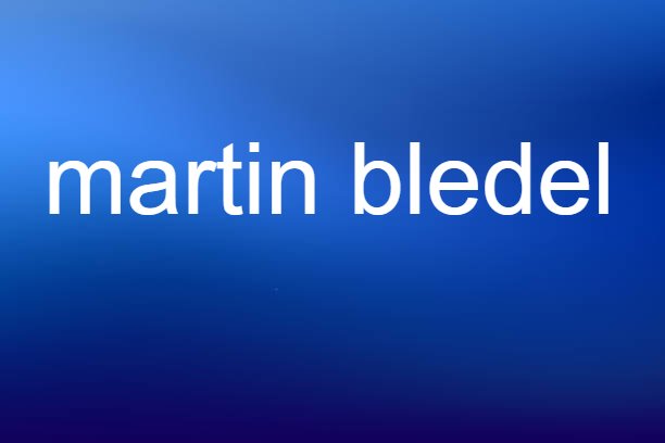 martin bledel